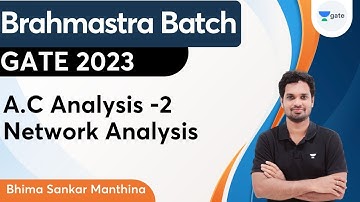 A.C Analysis -2 | Network Analysis | Brahmastra Batch | Bhima Sankar Manthina
