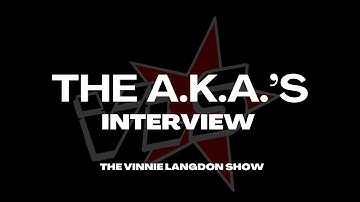 The Vinnie Langdon Show: The A.K.A.
