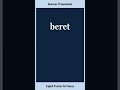 beret, How to Say or Pronounce BERET in American, British English, Pronunciation