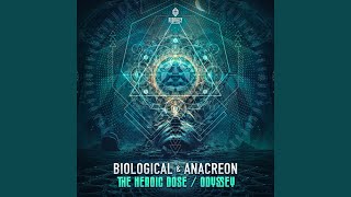 The Heroic Dose (Original Mix)