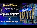 Sajan sajan new hindi song dj hard bass mix song Ajeet 302ff new free fire video 😝😊😊👍😙