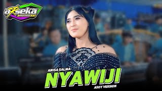 ARSEKA MUSIC • ANISA SALMA - NYAwIJI • KVS HD • JANGKAR AUDIO