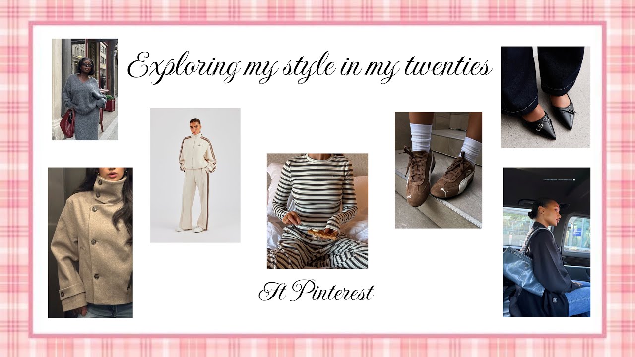 Figuring out my style in my 20s | laptopdiaries#1