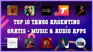 Top 10 Tango Argentino Gratis Android Apps screenshot 1