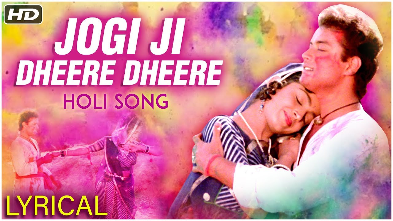 Jogi Ji Dheere Dheere  Holi Song With Lyrics  Nadiya Ke Paar  Sachin Sadhana Singh  Holi Songs