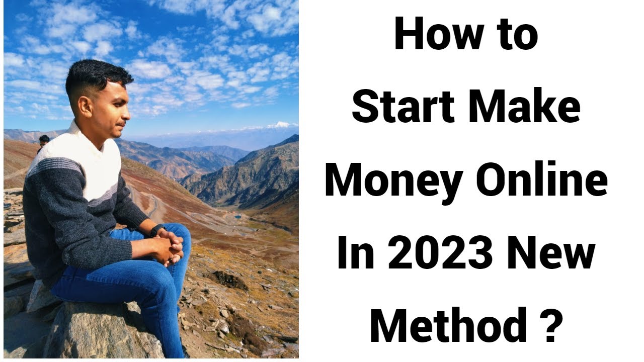 How to Start Make Money Online In 2023 New Method ? YouTube