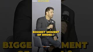 What was biggest moment of MS Dhoni life #cricket #indiancricketer #msdhoni #podcast