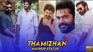 Thamizhan Pattu Whatsapp Statuseeswaran Silambarasantr Thamizhan Mashup Status Str Whatsapp Status