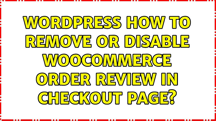Remove payment in order_review woocommerce