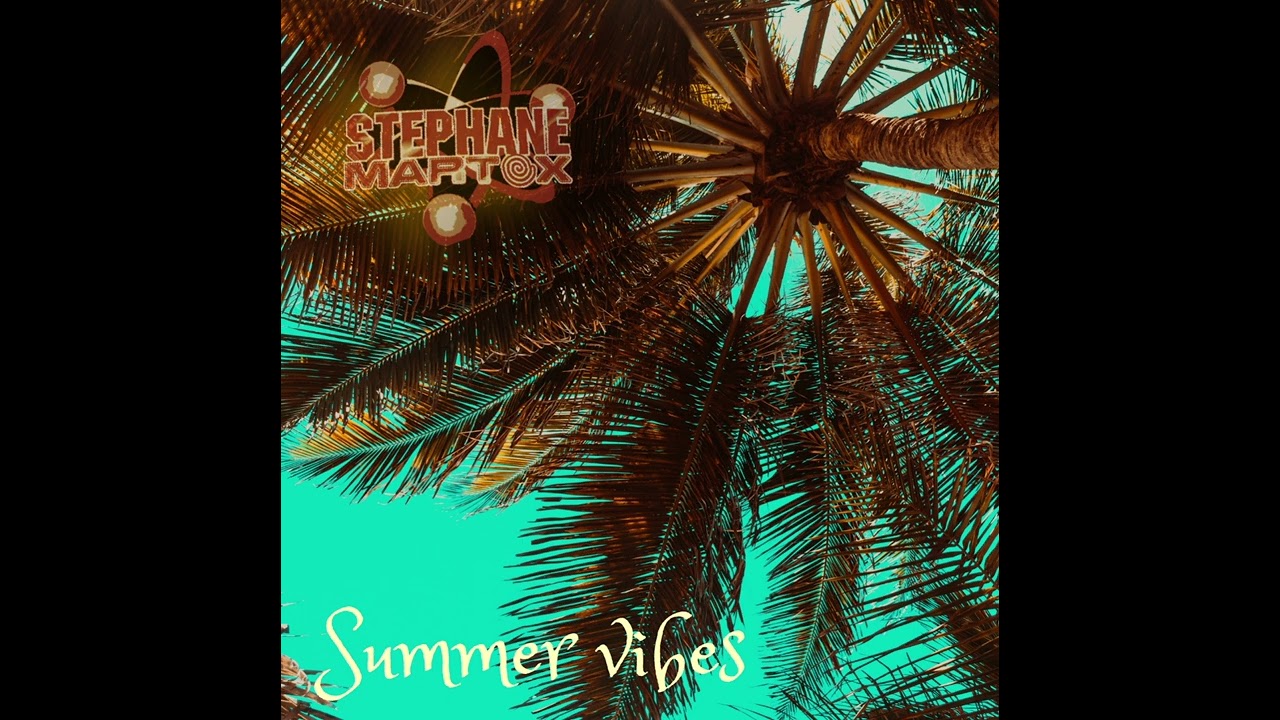 Watch Stephane Martox - summer vibes (official extended) on YouTube