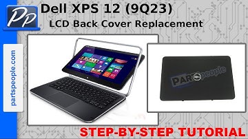 Dell XPS 12 (9Q23) LCD Back Cover Video Tutorial Teardown