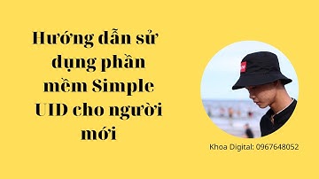 Hướng dẫn quét khách hàng tiềm năng bằng Simple UID mới nhất 2021