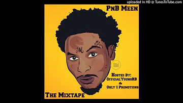PnB Meen - You (Feat. Crown Bella)