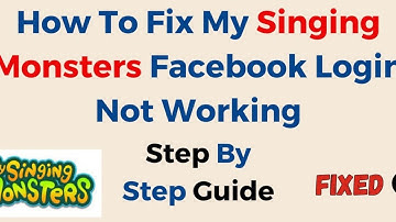 How to get your Facebook account back on my singing monsters