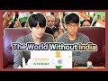 Koreans React to 【The World Without India】 | Fun Facts about why India is great!