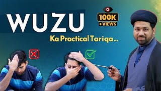 Wuzu Ka Practical Tariqa | Shia Wuzu ka Practical Tarika | Wuzu Mein Common Mistakes