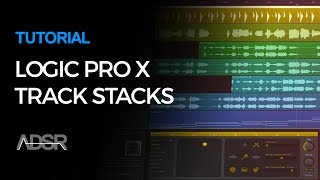 Logic Pro X - Working with MIDI - Track Stacks