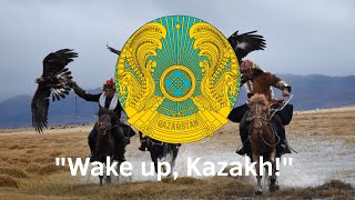 “Wake up, Kazakh!” - Kazakh Patriotic Song