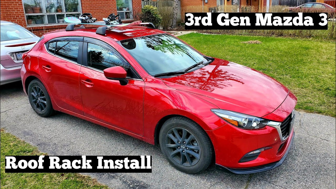 How To Install Mazda 3 Roof Rack? New - Countrymusicstop.com