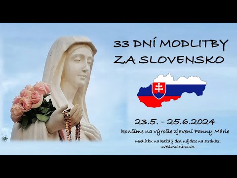 33 DNÍ MODLITBY ZA SLOVENSKO - 1. deň