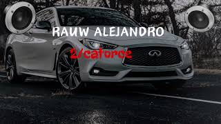 Rauw Alejandro - 2/Catorce ( BASS BOOSTED)