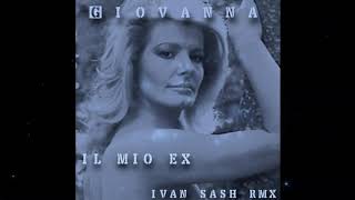 Giovanna   il mio ex   (dirty 90's rmx )