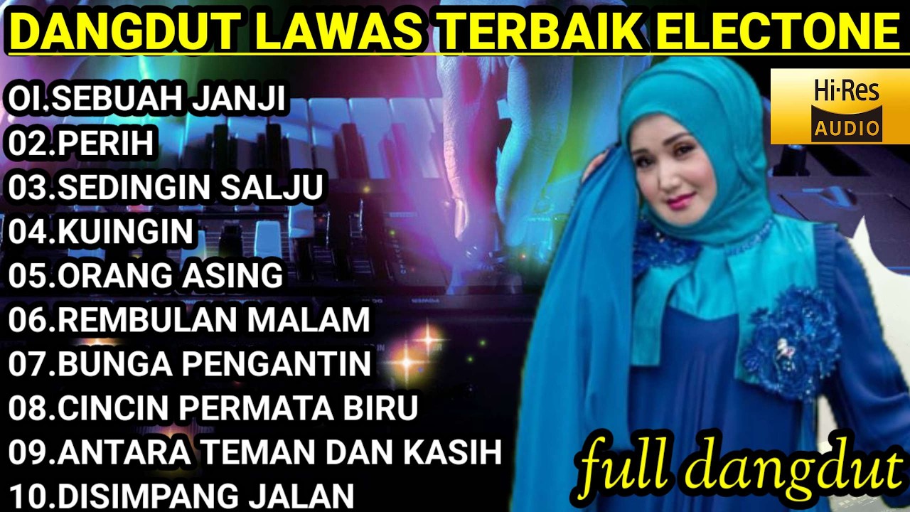 FULL ALBUM DANGDUT LAWAS ELECTONE 🌴 ORIGINAL ORGEN TUNGGAL 2026🎸🎻