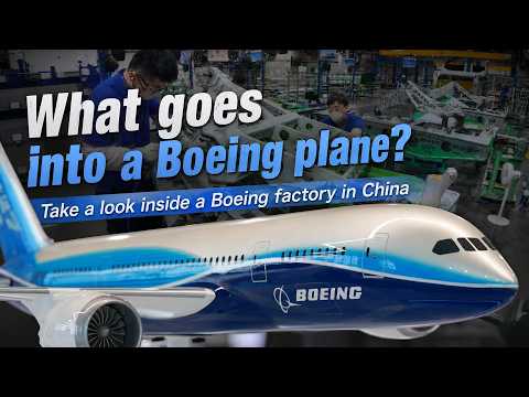 What goes into a Boeing plane? Inside a factory in China