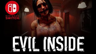Evil Inside Nintendo Switch Gameplay