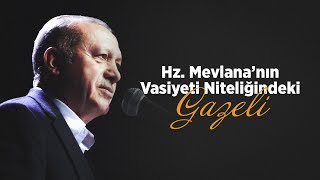 Hz. Mevlana'nın Vasiyeti Niteliğindeki Gazeli