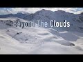 Beyond the clouds  a snowkite movie
