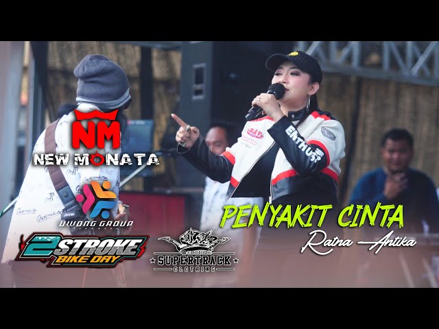 PENYAKIT CINTA - RATNA ANTIKA - 2STROKE BIKE DAY PATI - DHEHAN AUDIO class=