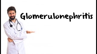 Management Of Glomerulonephritis