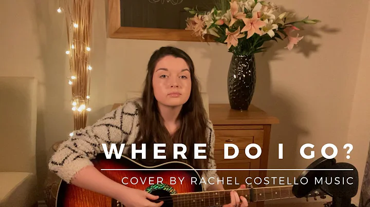 Where Do I Go? by Lizzy McAlpine // Acoustic cover...