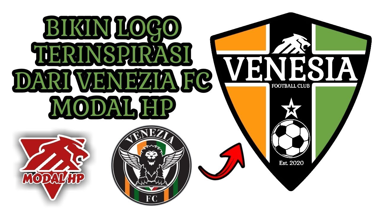 MEMBUAT LOGO VENEZIA FC CLUB ITALIA CUMA DENGAN MODAL HP - YouTube