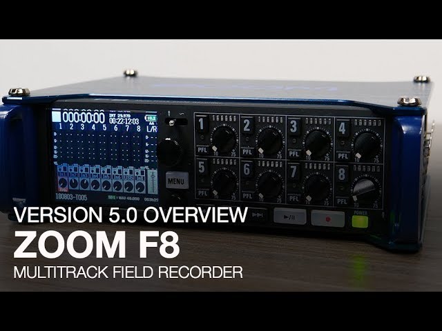 Zoom F8: Version 5.0 Overview