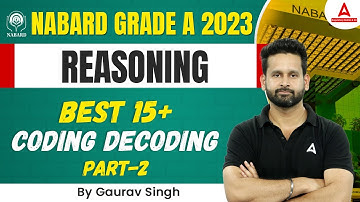 NABARD Grade A 2023 | Reasoning Best 15+ Coding Decoding for NABARD Grade A | by Gaurav Singh #2