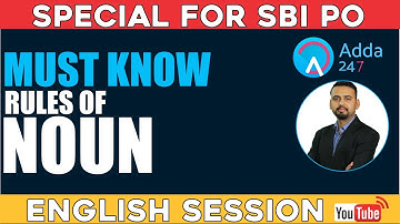 SBI PO 2017 - MUST KNOW RULES OF NOUN (Online Coaching for Bank PO & SSC CGL)