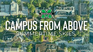 Summertime Skies | Campus From Above