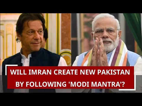 Will Imran create new Pakistan by following `Modi Mantra`?