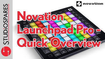 Novation Launchpad Pro - Quick Overview