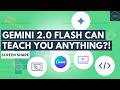 Gemini 2.0 Flash Can Teach You Anything with Screen Share