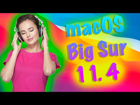 RELEASE MACOS BIG SUR 11.4!!!