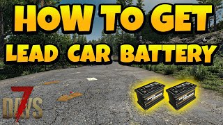 How to Get Lead Car Battery in 7 Days Game How to Get Lead Car Battery in 7 Days Game