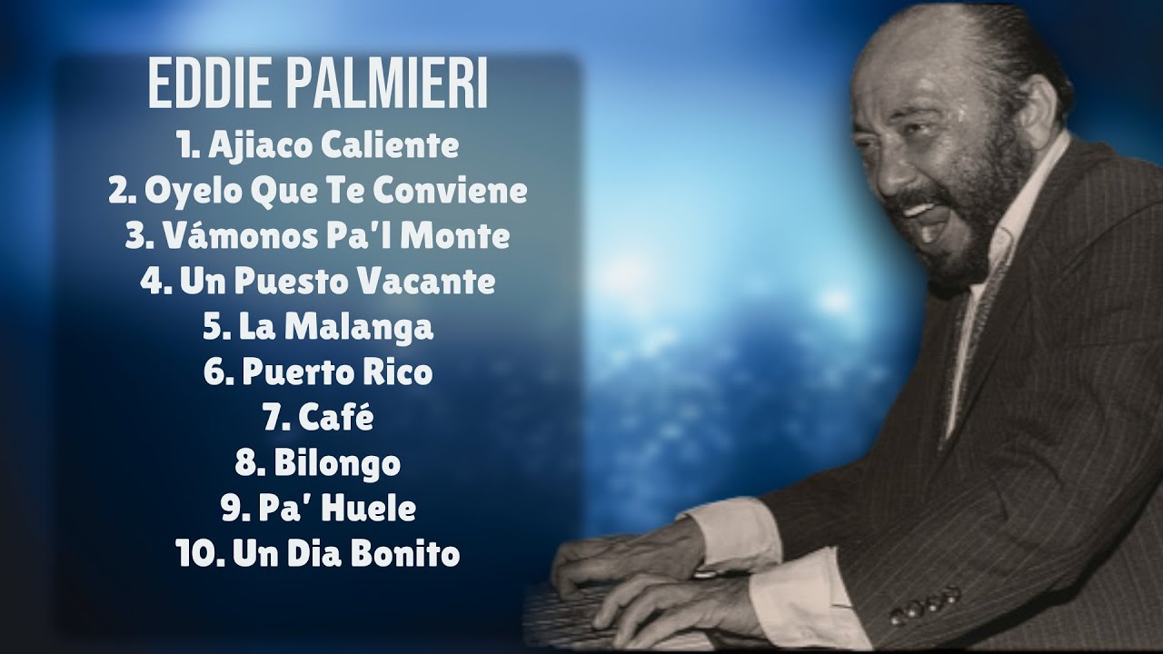 Superimposition-Eddie Palmieri-Prime hits roundup roundup for 2024-#unresponsive Superimposition-Eddie Palmieri-Prime hits roundup roundup for 2024-#unresponsive