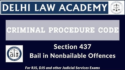 CrPC Section 437 Bail in Nonbailable Offences #judiciary #judiciarypreparation #delhilawacademy