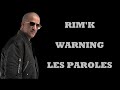 Rim K Warning Paroles Lyrics mp3