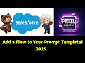 Add a Flow to Your Prompt Template1 || 2026