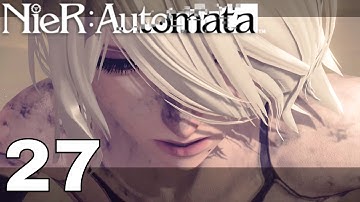 Nier: Automata - Part 27 - 3rd Playthrough (A2) with No Commentary