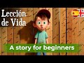 Just listen to learn spanish with short story for beginners